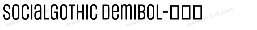 SocialGothic DemiBol字体转换